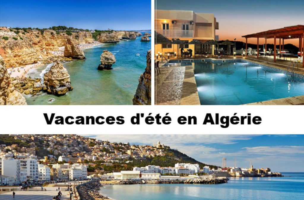 Ou passer ses vacances d'été en Algérie : Quand l'Est rencontre l'Ouest !