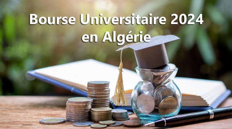 Inscription à la bourse universitaire 2024 en Algérie : Un processus simplifié