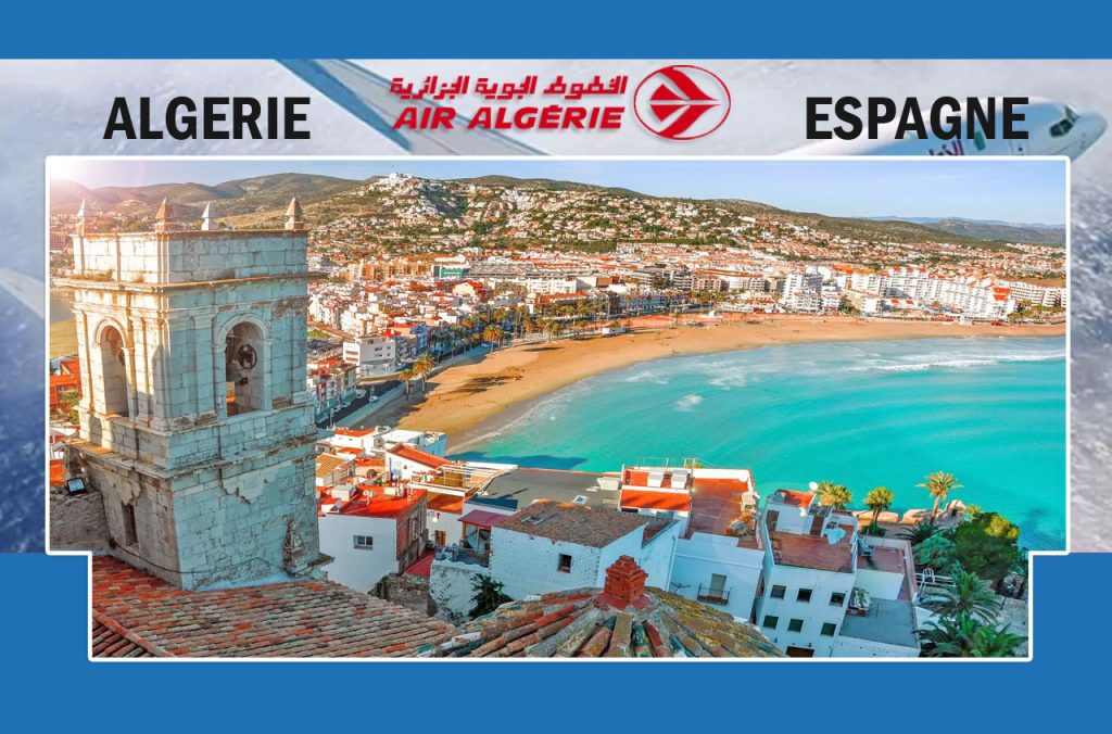 Air Algérie : Tarifs des billets d'avion entre l'Algérie et l'Espagne jusqu'à 700 Euros