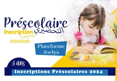 Inscriptions préscolaires 2024 sur Awlya : Comment préparez la rentrée de votre enfant