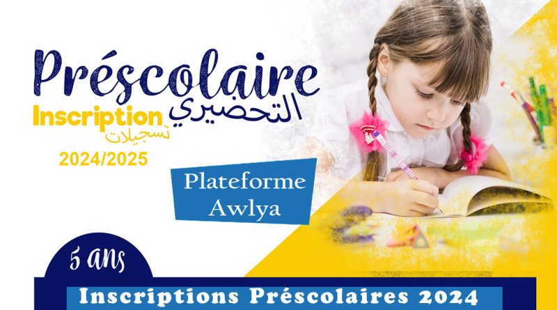 Inscriptions préscolaires 2024 sur Awlya : Comment préparez la rentrée de votre enfant