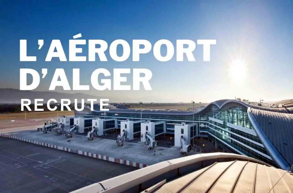 Recrutement aéroport d'Alger été 2025 : comment postuler