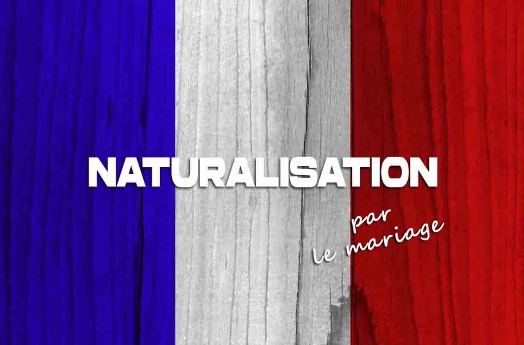 Naturalisation couples mixtes en France : guide complet 2025