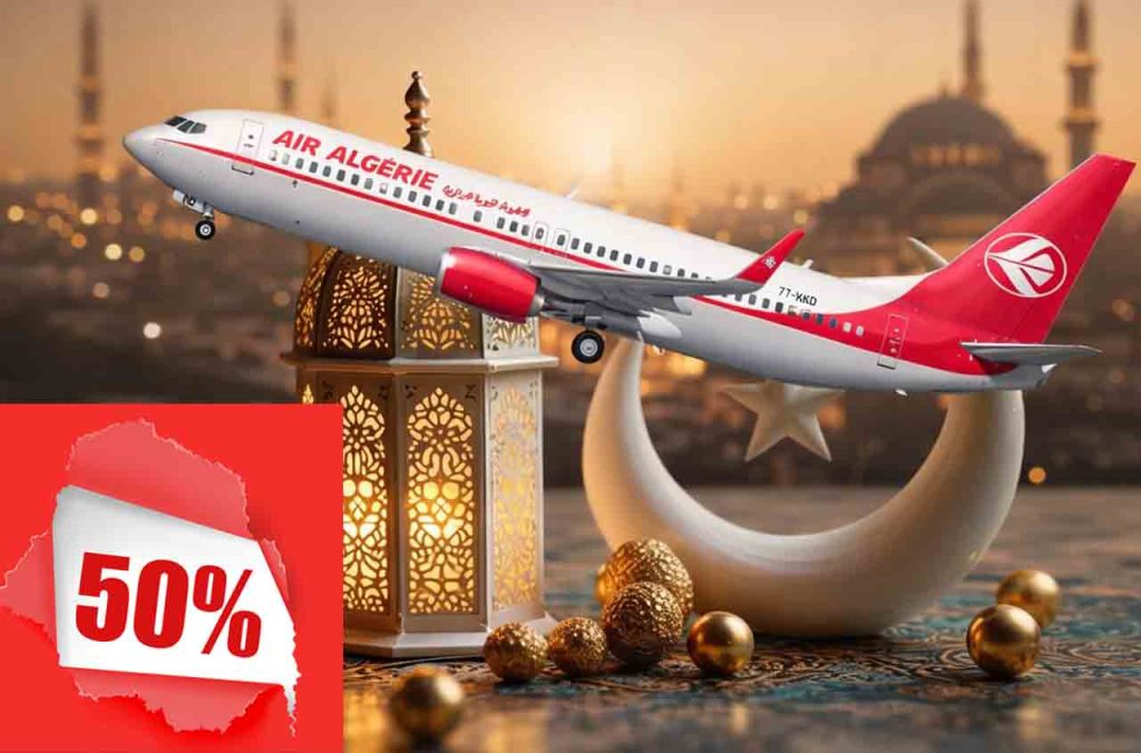 Air Algérie : La promo Ramadan 2026 est là ! Jusqu'à -50% sur vos billets
