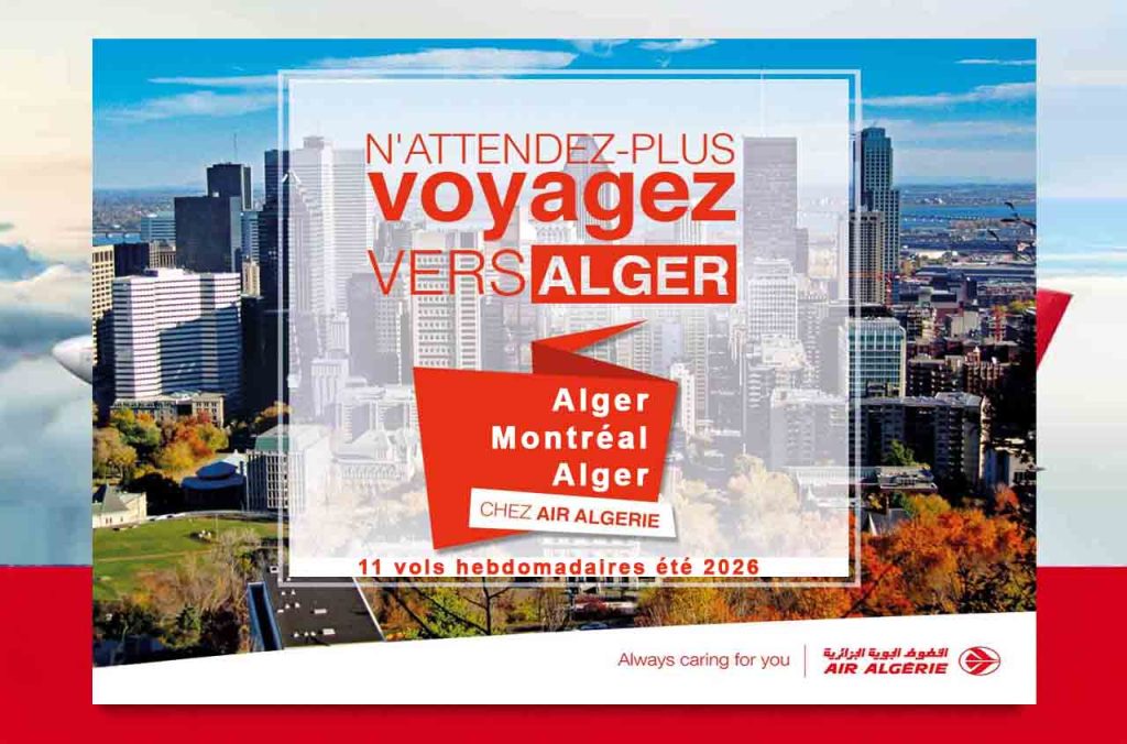 Alger Montréal : Air Algérie renforce ses vols pour l’été 2026